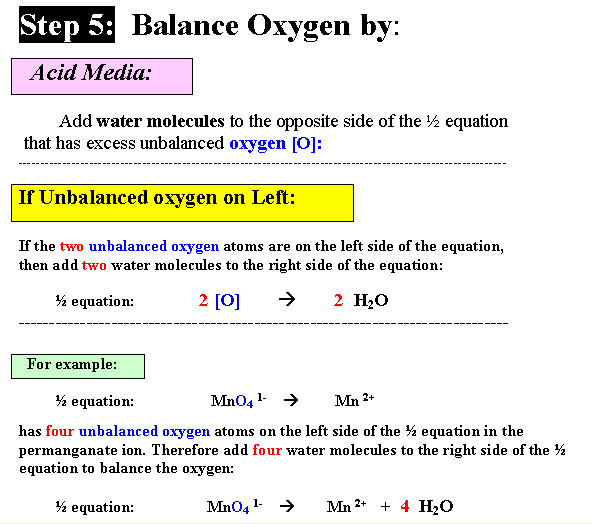 Step %: Balance Oxygen Atomis in Half Equations